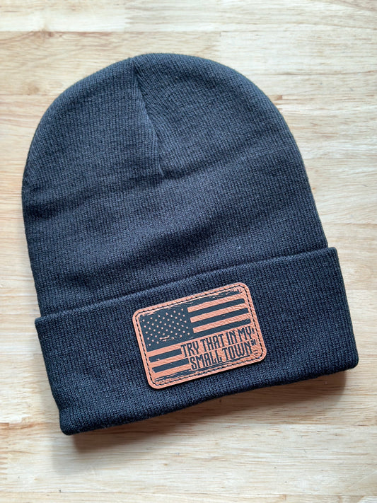 Try that in my small town Beanie