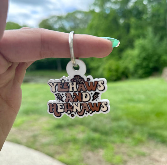 Yeehaws & Hell Naws Keychain