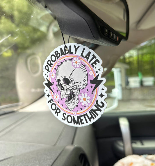 Probably Late Air Freshener